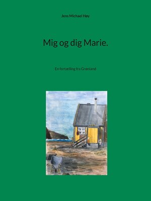 cover image of Mig og dig Marie.